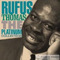 The Platinum Collection of Rufus Thomas